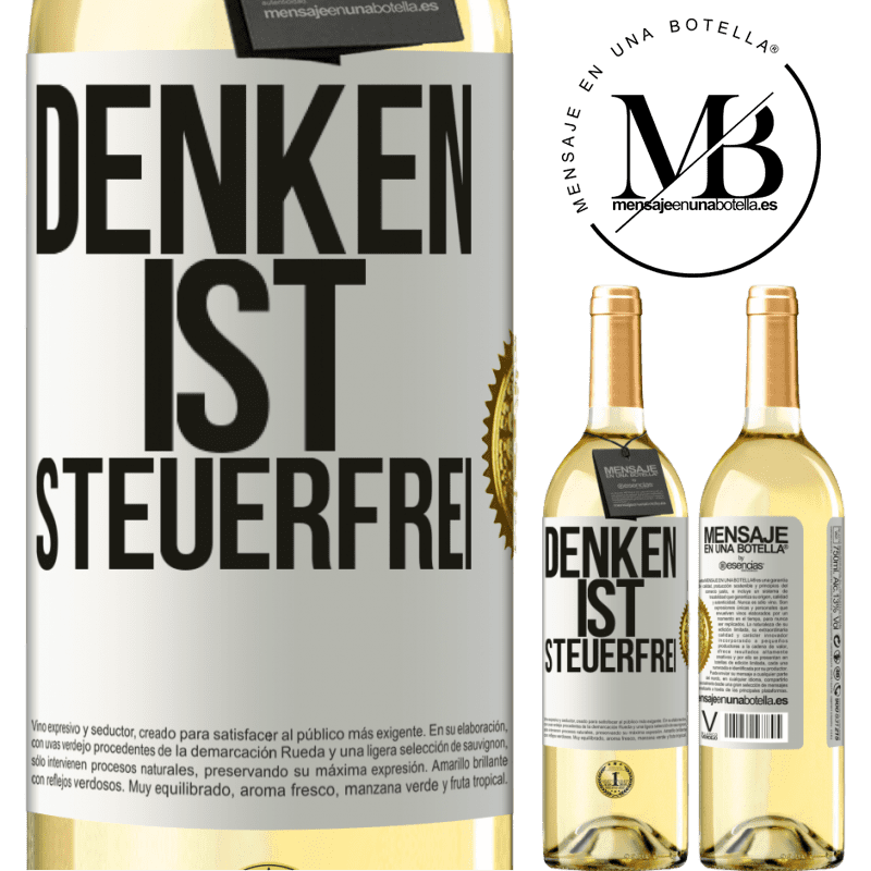 29,95 € Kostenloser Versand | Weißwein WHITE Ausgabe Denken ist steuerfrei Weißes Etikett. Anpassbares Etikett Junger Wein Ernte 2023 Verdejo