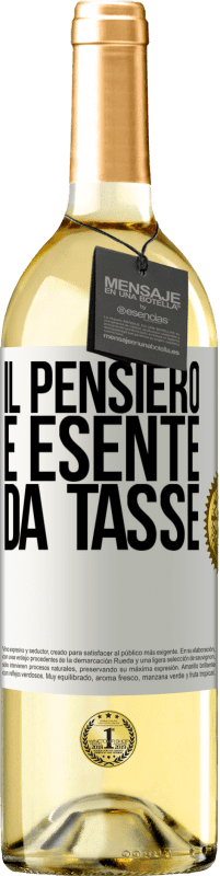 29,95 € | Vino bianco Edizione WHITE Il pensiero è esente da tasse Etichetta Bianca. Etichetta personalizzabile Vino giovane Raccogliere 2023 Verdejo