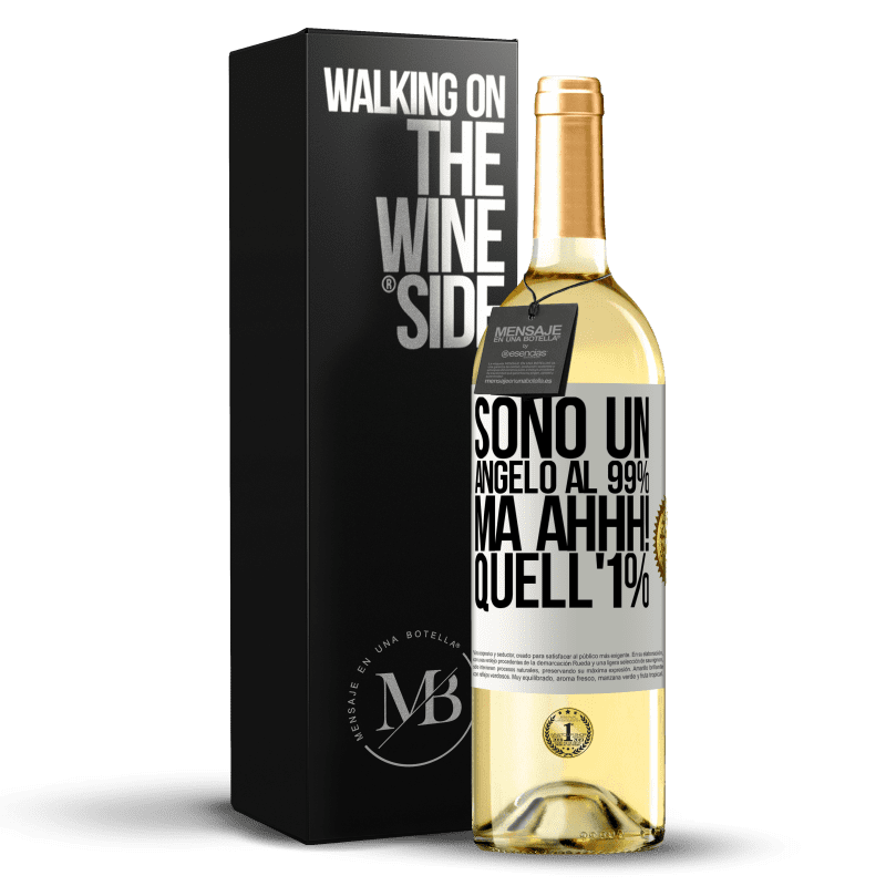 29,95 € Spedizione Gratuita | Vino bianco Edizione WHITE Sono un angelo al 99%, ma ahhh! quell'1% Etichetta Bianca. Etichetta personalizzabile Vino giovane Raccogliere 2024 Verdejo