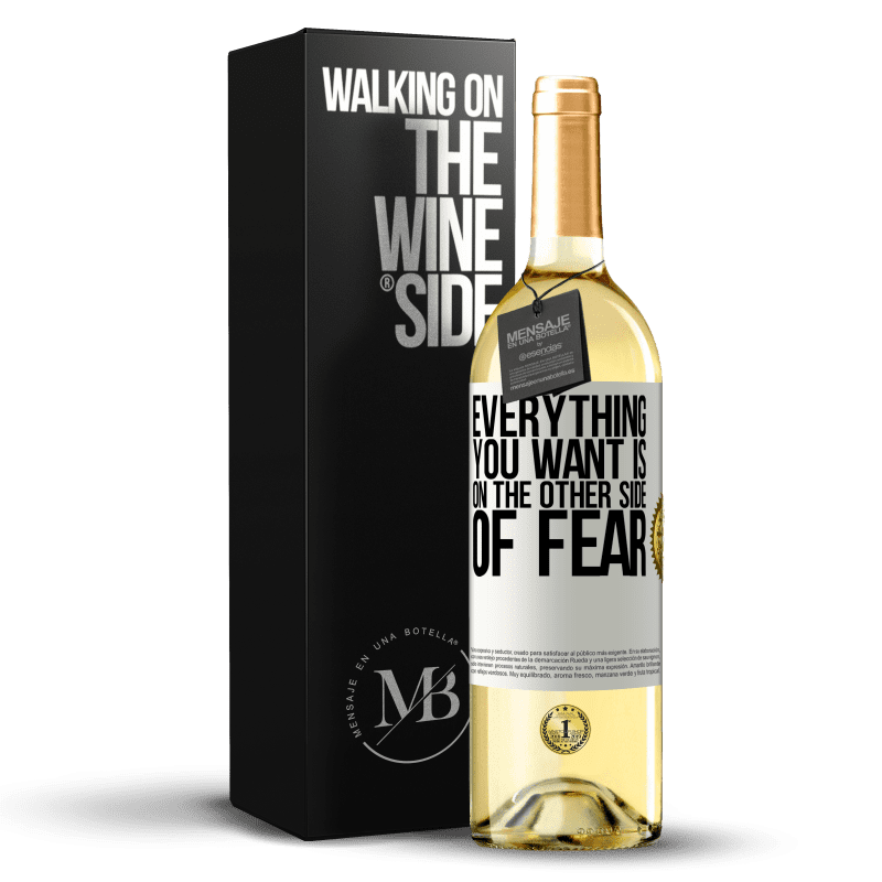 29,95 € Бесплатная доставка | Белое вино Издание WHITE Все, что вы хотите, находится на другой стороне страха Белая этикетка. Настраиваемая этикетка Молодое вино Урожай 2023 Verdejo
