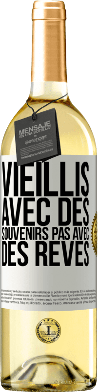 29,95 € | Vin blanc Édition WHITE Vieillis avec des souvenirs pas avec des rêves Étiquette Blanche. Étiquette personnalisable Vin jeune Récolte 2025 Verdejo