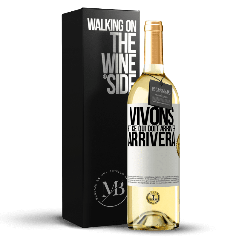 29,95 € Envoi gratuit | Vin blanc Édition WHITE Vivons Et ce qui doit arriver, arrivera Étiquette Blanche. Étiquette personnalisable Vin jeune Récolte 2024 Verdejo