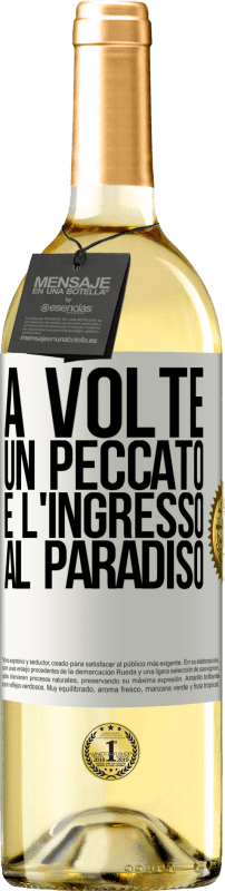 29,95 € | Vino bianco Edizione WHITE A volte un peccato è l'ingresso al paradiso Etichetta Bianca. Etichetta personalizzabile Vino giovane Raccogliere 2024 Verdejo