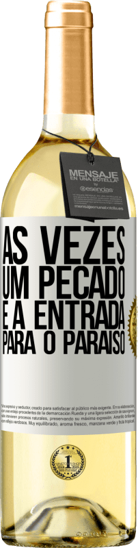 29,95 € | Vinho branco Edição WHITE Às vezes, um pecado é a entrada para o paraíso Etiqueta Branca. Etiqueta personalizável Vinho jovem Colheita 2024 Verdejo