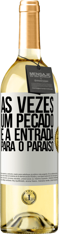 29,95 € Envio grátis | Vinho branco Edição WHITE Às vezes, um pecado é a entrada para o paraíso Etiqueta Branca. Etiqueta personalizável Vinho jovem Colheita 2025 Verdejo