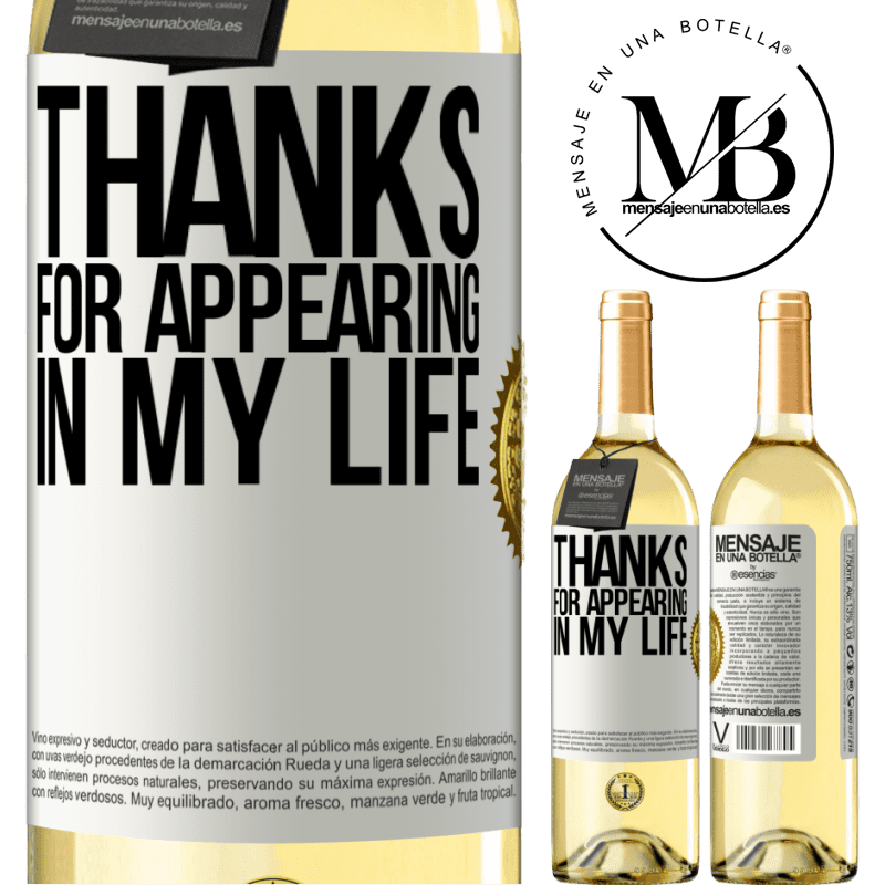 29,95 € Free Shipping | White Wine WHITE Edition Thanks for appearing in my life White Label. Customizable label Young wine Harvest 2022 Verdejo