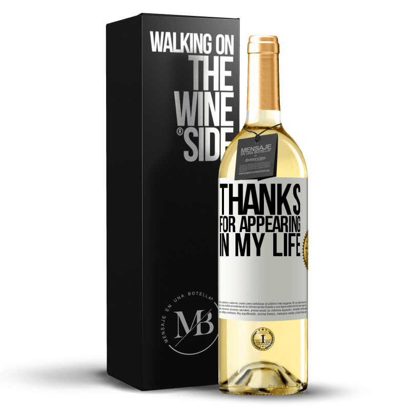 29,95 € Free Shipping | White Wine WHITE Edition Thanks for appearing in my life White Label. Customizable label Young wine Harvest 2025 Verdejo