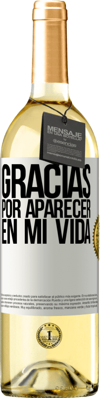 «Gracias por aparecer en mi vida» Edición WHITE