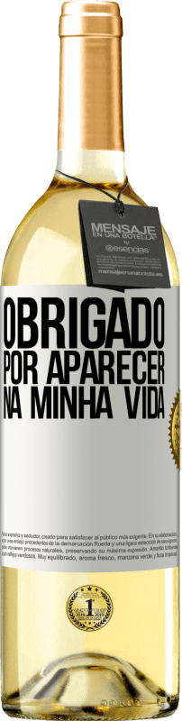 29,95 € Envio grátis | Vinho branco Edição WHITE Obrigado por aparecer na minha vida Etiqueta Branca. Etiqueta personalizável Vinho jovem Colheita 2024 Verdejo