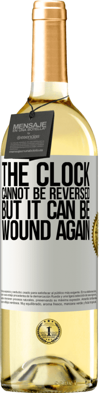 29,95 € | White Wine WHITE Edition The clock cannot be reversed, but it can be wound again White Label. Customizable label Young wine Harvest 2023 Verdejo