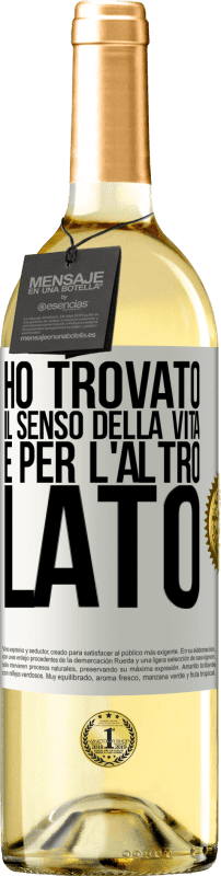 29,95 € | Vino bianco Edizione WHITE Ho trovato il senso della vita. È per l'altro lato Etichetta Bianca. Etichetta personalizzabile Vino giovane Raccogliere 2024 Verdejo