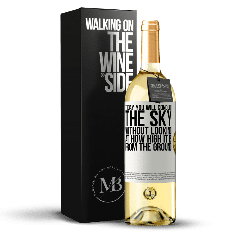 29,95 € Free Shipping | White Wine WHITE Edition Today you will conquer the sky, without looking at how high it is from the ground White Label. Customizable label Young wine Harvest 2025 Verdejo
