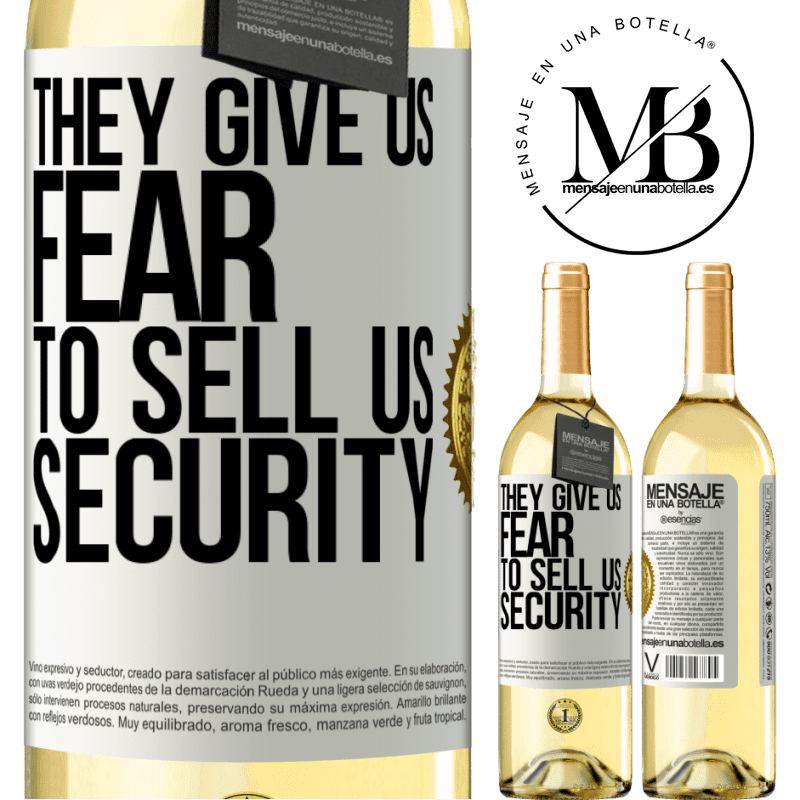 29,95 € Free Shipping | White Wine WHITE Edition They give us fear to sell us security White Label. Customizable label Young wine Harvest 2022 Verdejo