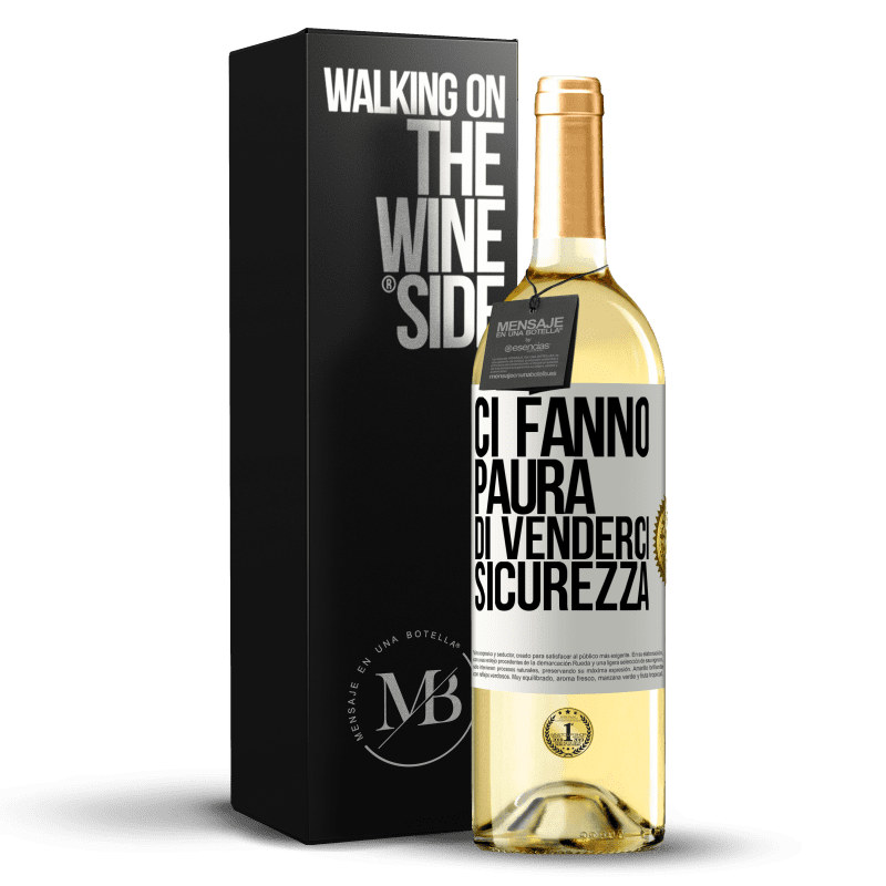 29,95 € Spedizione Gratuita | Vino bianco Edizione WHITE Ci fanno paura di venderci sicurezza Etichetta Bianca. Etichetta personalizzabile Vino giovane Raccogliere 2024 Verdejo