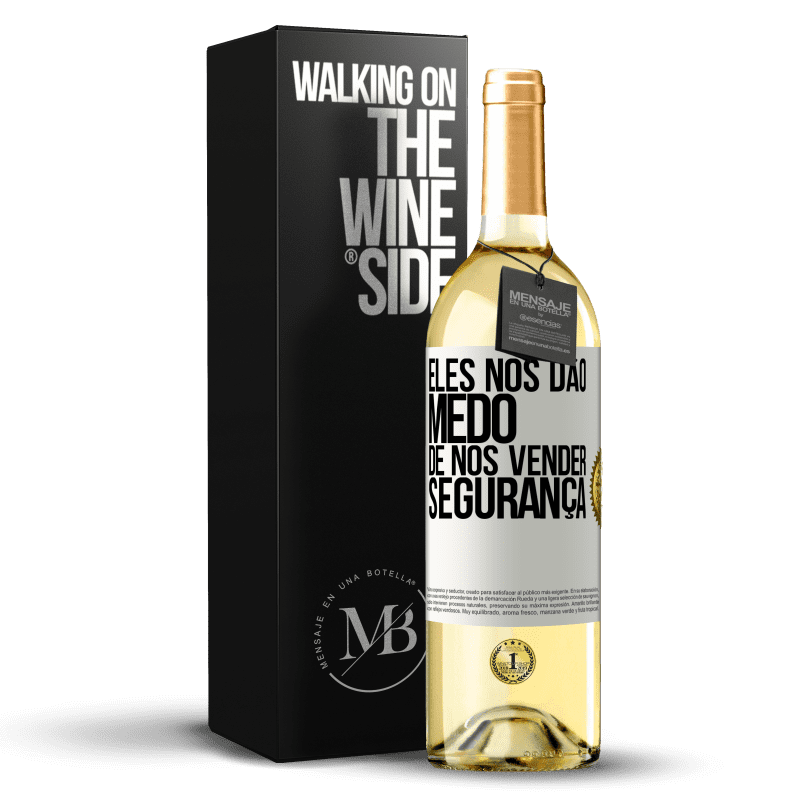 29,95 € Envio grátis | Vinho branco Edição WHITE Eles nos dão medo de nos vender segurança Etiqueta Branca. Etiqueta personalizável Vinho jovem Colheita 2024 Verdejo