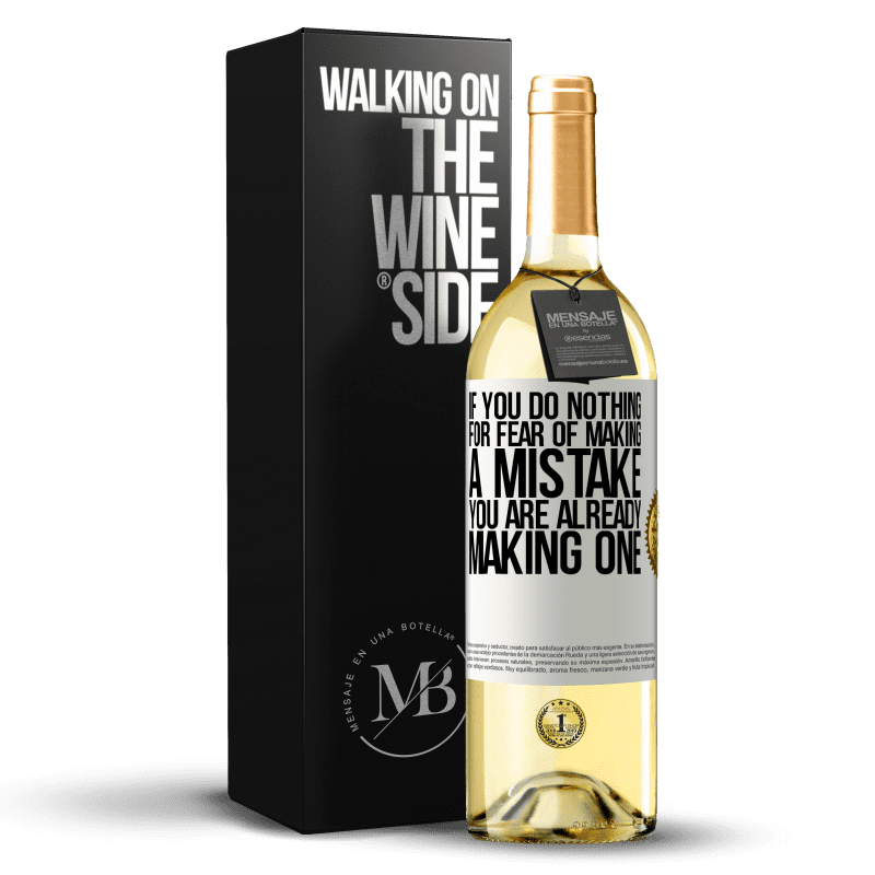 29,95 € Free Shipping | White Wine WHITE Edition If you do nothing for fear of making a mistake, you are already making one White Label. Customizable label Young wine Harvest 2025 Verdejo