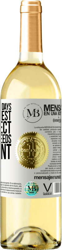 «Do not judge the days by the harvest you collect, but by the seeds you plant» WHITE Edition