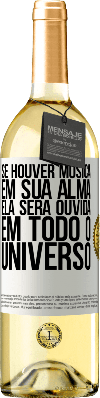 29,95 € | Vinho branco Edição WHITE Se houver música em sua alma, ela será ouvida em todo o universo Etiqueta Branca. Etiqueta personalizável Vinho jovem Colheita 2024 Verdejo