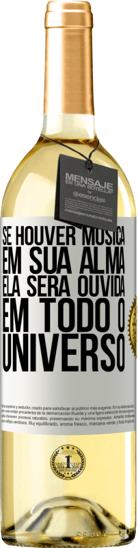 29,95 € Envio grátis | Vinho branco Edição WHITE Se houver música em sua alma, ela será ouvida em todo o universo Etiqueta Branca. Etiqueta personalizável Vinho jovem Colheita 2025 Verdejo