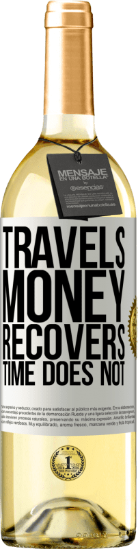 29,95 € Бесплатная доставка | Белое вино Издание WHITE Путешествия. Деньги возвращаются, время не Белая этикетка. Настраиваемая этикетка Молодое вино Урожай 2023 Verdejo