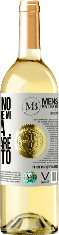 «Ho bisogno di qualcuno che mi capisca ... Per spiegare in seguito» Edizione WHITE