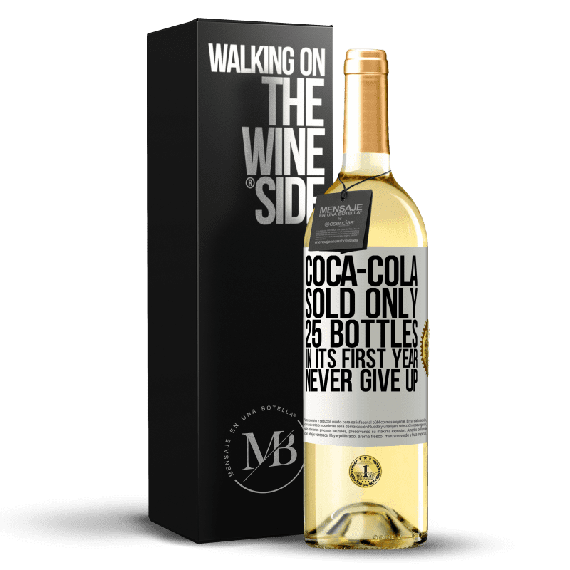 29,95 € Free Shipping | White Wine WHITE Edition Coca-Cola sold only 25 bottles in its first year. Never give up White Label. Customizable label Young wine Harvest 2023 Verdejo