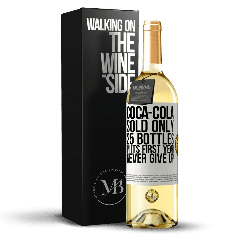 29,95 € Free Shipping | White Wine WHITE Edition Coca-Cola sold only 25 bottles in its first year. Never give up White Label. Customizable label Young wine Harvest 2024 Verdejo