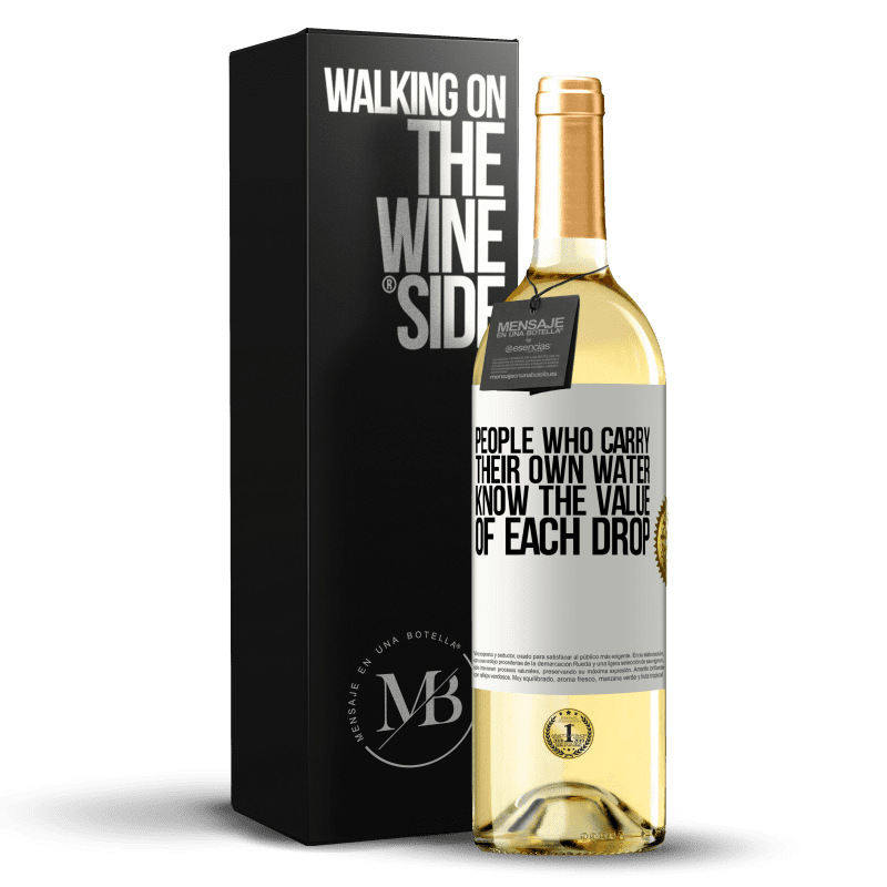 29,95 € Free Shipping | White Wine WHITE Edition People who carry their own water, know the value of each drop White Label. Customizable label Young wine Harvest 2025 Verdejo