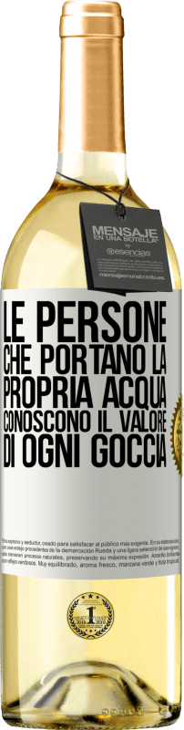 29,95 € | Vino bianco Edizione WHITE Le persone che portano la propria acqua, conoscono il valore di ogni goccia Etichetta Bianca. Etichetta personalizzabile Vino giovane Raccogliere 2024 Verdejo