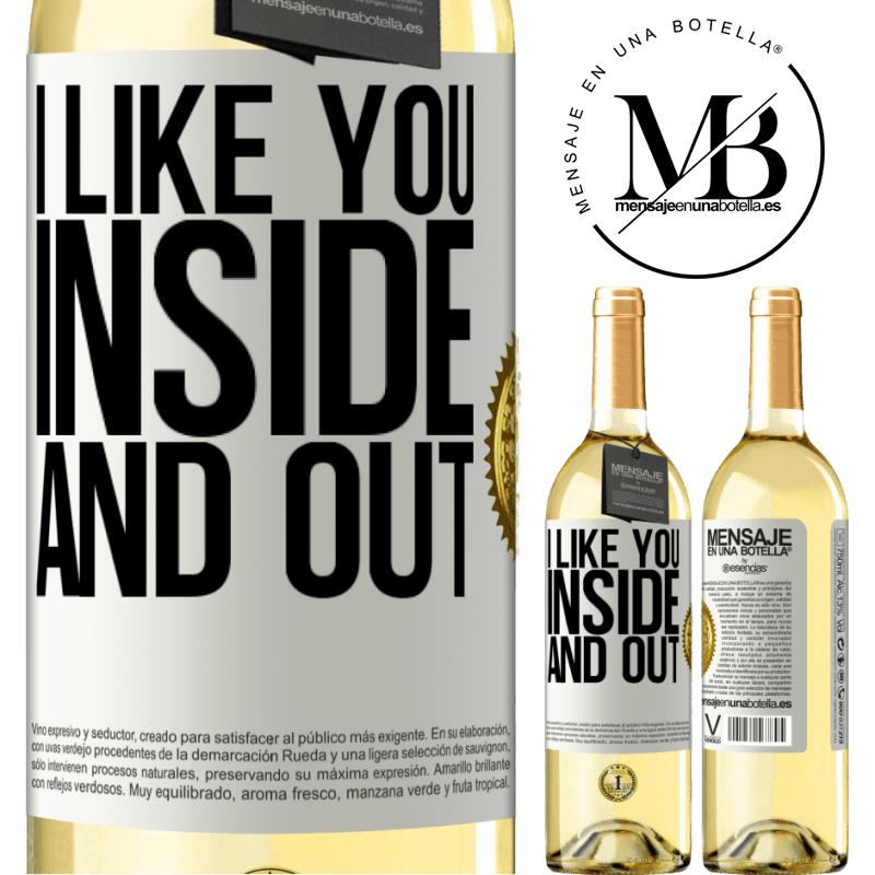 29,95 € Free Shipping | White Wine WHITE Edition I like you inside and out White Label. Customizable label Young wine Harvest 2022 Verdejo