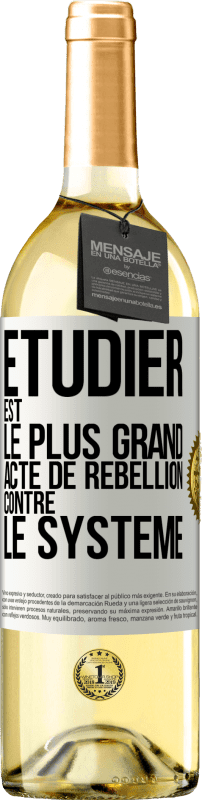 29,95 € | Vin blanc Édition WHITE Étudier est le plus grand acte de rébellion contre le système Étiquette Blanche. Étiquette personnalisable Vin jeune Récolte 2023 Verdejo