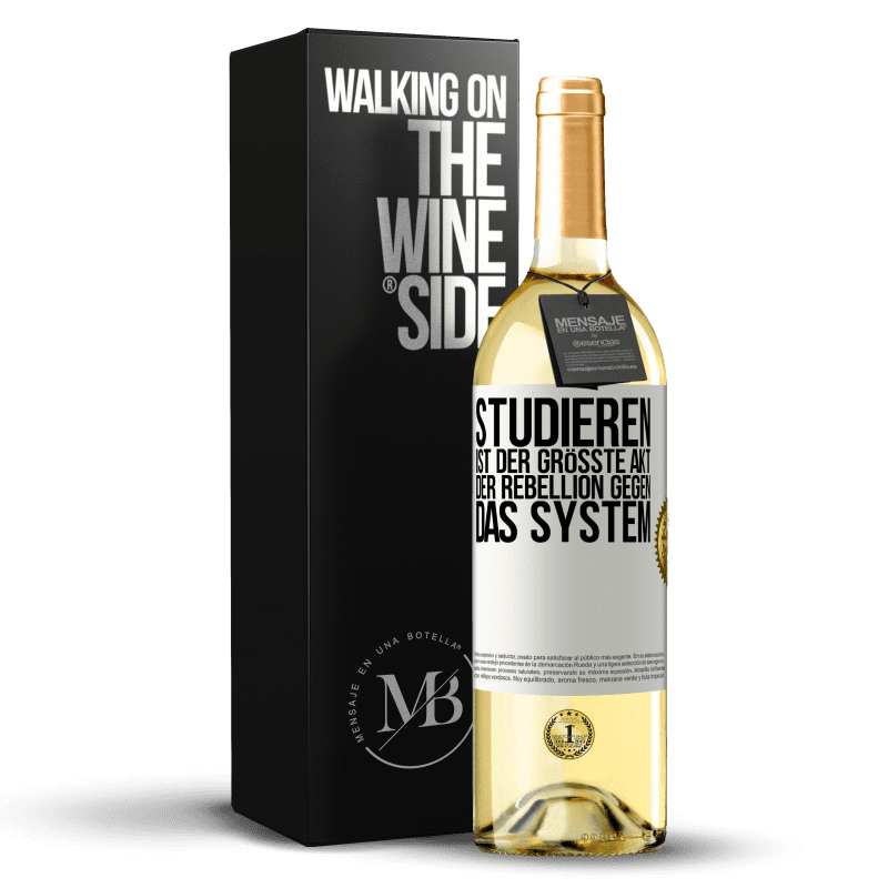 29,95 € Kostenloser Versand | Weißwein WHITE Ausgabe Studieren ist der größte Akt der Rebellion gegen das System Weißes Etikett. Anpassbares Etikett Junger Wein Ernte 2023 Verdejo