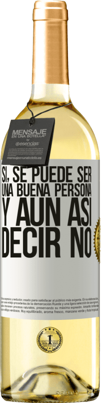 29,95 € | Vino Blanco Edición WHITE SÍ, se puede ser una buena persona, y aún así decir NO Etiqueta Blanca. Etiqueta personalizable Vino joven Cosecha 2025 Verdejo