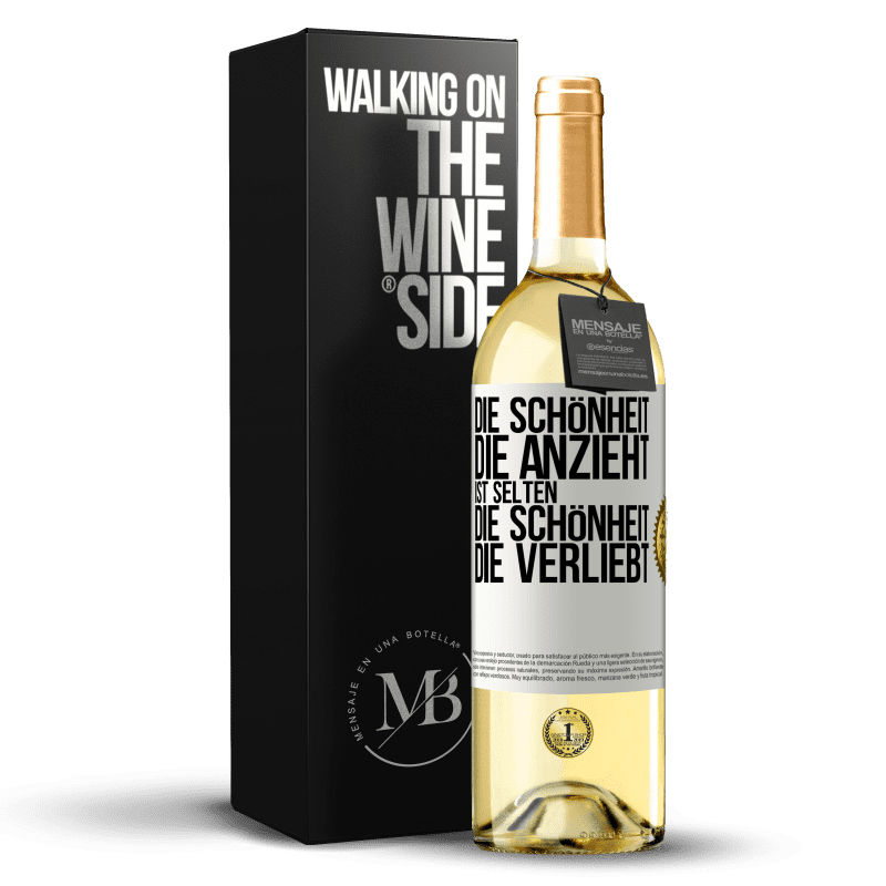 29,95 € Kostenloser Versand | Weißwein WHITE Ausgabe Die Schönheit, die anzieht, ist selten die Schönheit, die verliebt Weißes Etikett. Anpassbares Etikett Junger Wein Ernte 2023 Verdejo