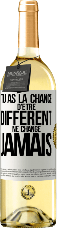 29,95 € Envoi gratuit | Vin blanc Édition WHITE Tu as la chance d'être différent. Ne change jamais Étiquette Blanche. Étiquette personnalisable Vin jeune Récolte 2025 Verdejo