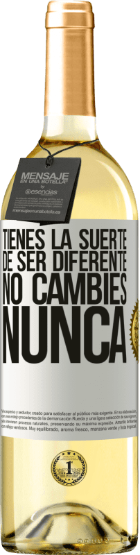 29,95 € | Vino Blanco Edición WHITE Tienes la suerte de ser diferente. No cambies nunca Etiqueta Blanca. Etiqueta personalizable Vino joven Cosecha 2024 Verdejo