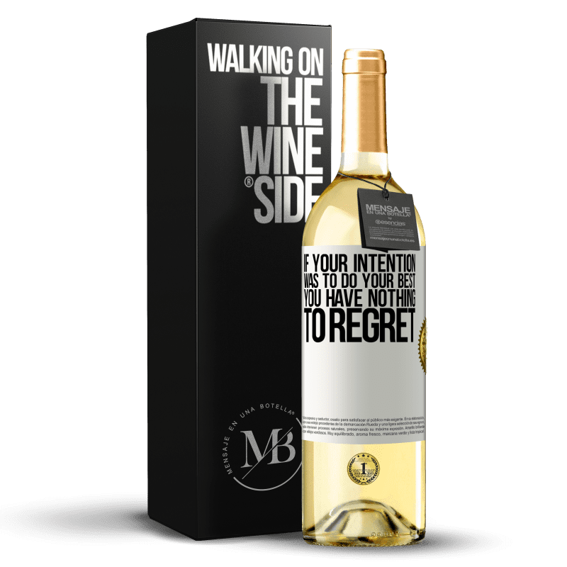 29,95 € Free Shipping | White Wine WHITE Edition If your intention was to do your best, you have nothing to regret White Label. Customizable label Young wine Harvest 2023 Verdejo