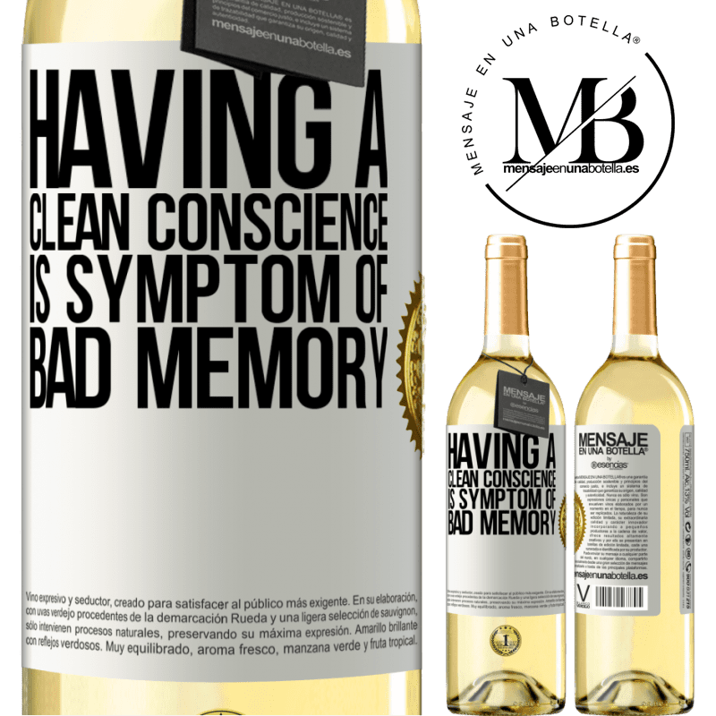 29,95 € Free Shipping | White Wine WHITE Edition Having a clean conscience is symptom of bad memory White Label. Customizable label Young wine Harvest 2022 Verdejo