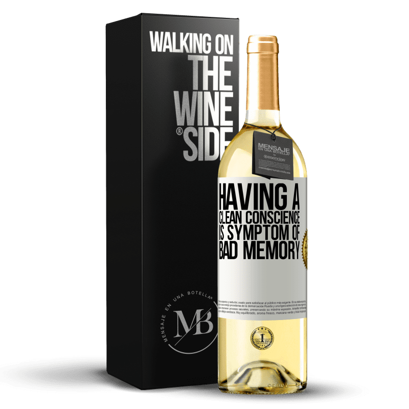 29,95 € Free Shipping | White Wine WHITE Edition Having a clean conscience is symptom of bad memory White Label. Customizable label Young wine Harvest 2023 Verdejo