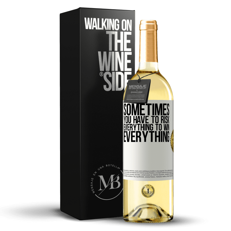 29,95 € Free Shipping | White Wine WHITE Edition Sometimes you have to risk everything to win everything White Label. Customizable label Young wine Harvest 2024 Verdejo