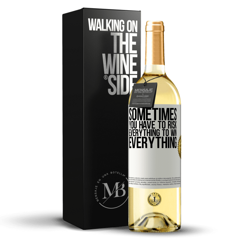 29,95 € Free Shipping | White Wine WHITE Edition Sometimes you have to risk everything to win everything White Label. Customizable label Young wine Harvest 2025 Verdejo
