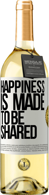 29,95 € | Белое вино Издание WHITE Счастье сделано, чтобы делиться Белая этикетка. Настраиваемая этикетка Молодое вино Урожай 2023 Verdejo
