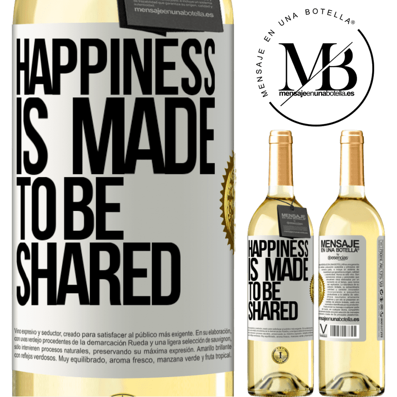 29,95 € Free Shipping | White Wine WHITE Edition Happiness is made to be shared White Label. Customizable label Young wine Harvest 2023 Verdejo