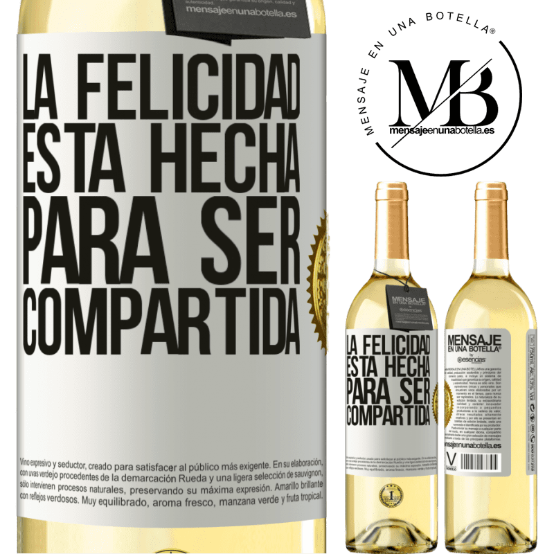 29,95 € Envío gratis | Vino Blanco Edición WHITE La felicidad está hecha para ser compartida Etiqueta Blanca. Etiqueta personalizable Vino joven Cosecha 2023 Verdejo