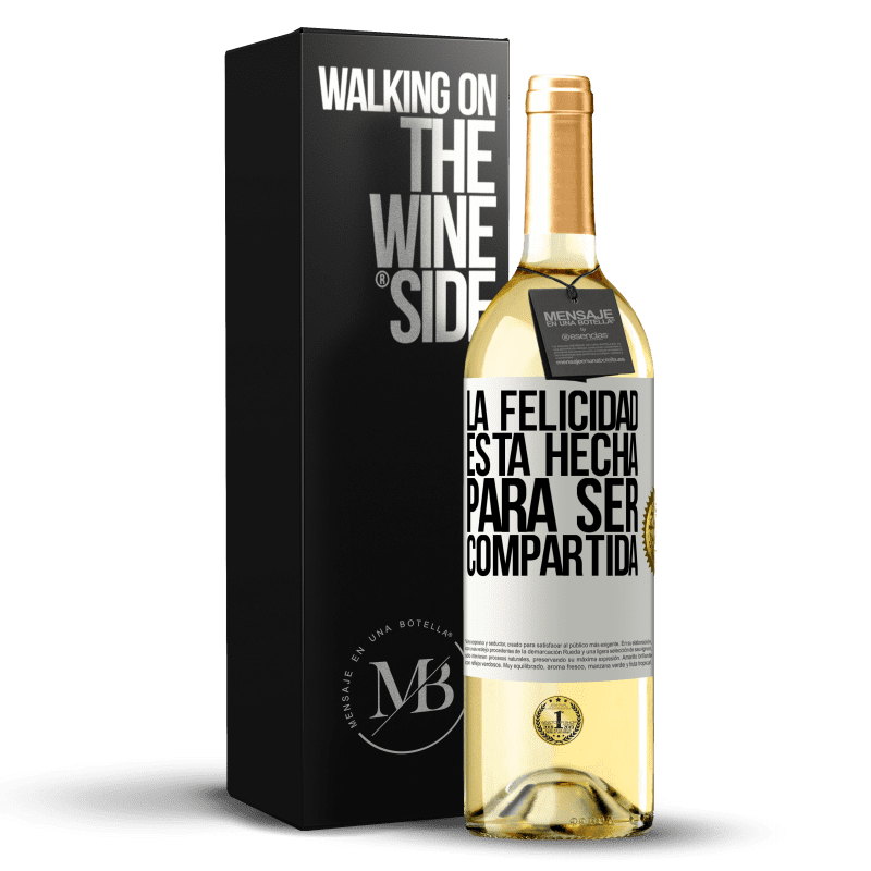 29,95 € Envío gratis | Vino Blanco Edición WHITE La felicidad está hecha para ser compartida Etiqueta Blanca. Etiqueta personalizable Vino joven Cosecha 2024 Verdejo