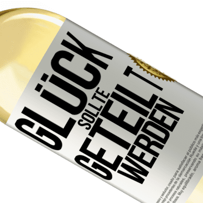 Einzigartige und Persönliche Ausdrücke. «Glück sollte geteilt werden» WHITE Ausgabe