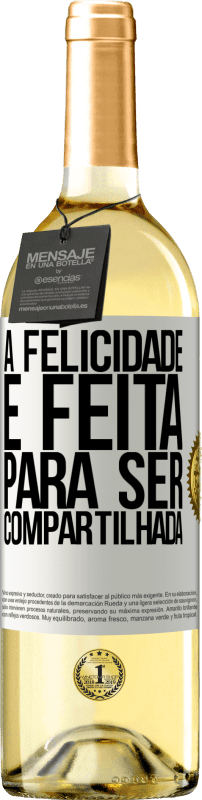 29,95 € | Vinho branco Edição WHITE A felicidade é feita para ser compartilhada Etiqueta Branca. Etiqueta personalizável Vinho jovem Colheita 2024 Verdejo