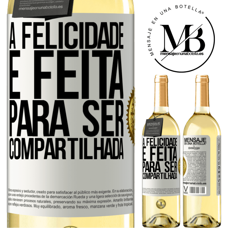 29,95 € Envio grátis | Vinho branco Edição WHITE A felicidade é feita para ser compartilhada Etiqueta Branca. Etiqueta personalizável Vinho jovem Colheita 2023 Verdejo