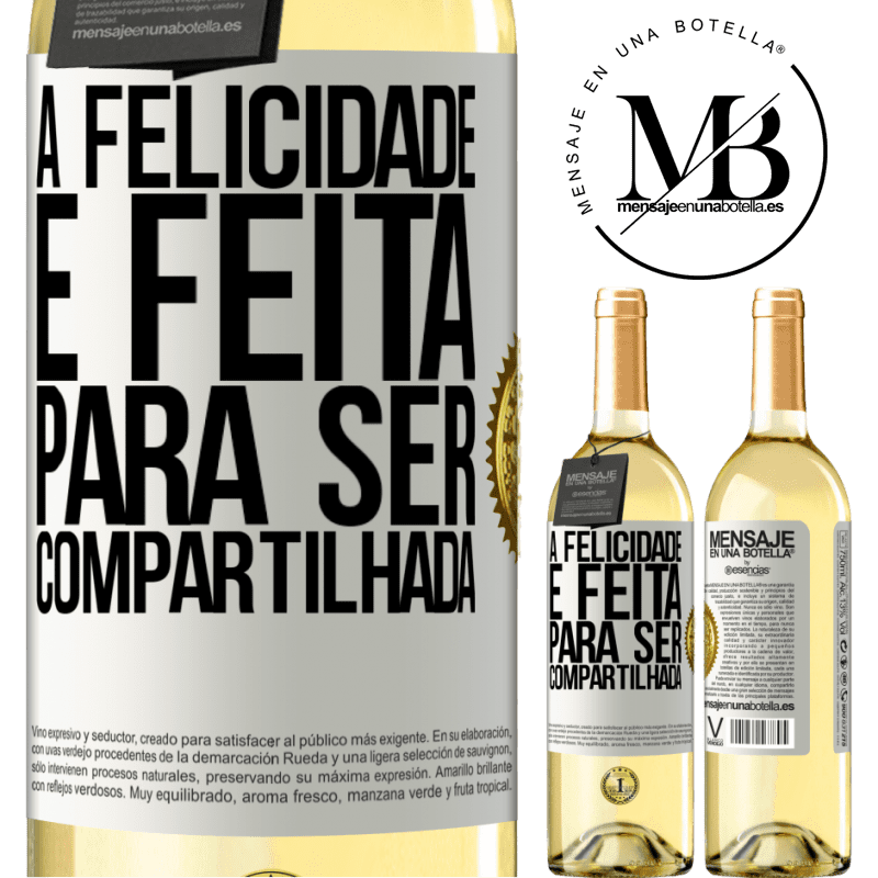 29,95 € Envio grátis | Vinho branco Edição WHITE A felicidade é feita para ser compartilhada Etiqueta Branca. Etiqueta personalizável Vinho jovem Colheita 2025 Verdejo