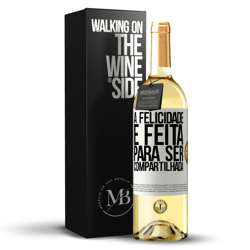 29,95 € Envio grátis | Vinho branco Edição WHITE A felicidade é feita para ser compartilhada Etiqueta Branca. Etiqueta personalizável Vinho jovem Colheita 2023 Verdejo
